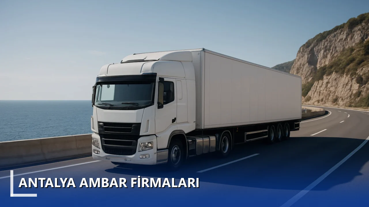 Antalya Ambar Firmaları