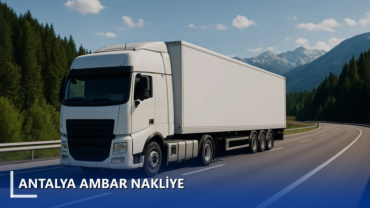Antalya Ambar Nakliye