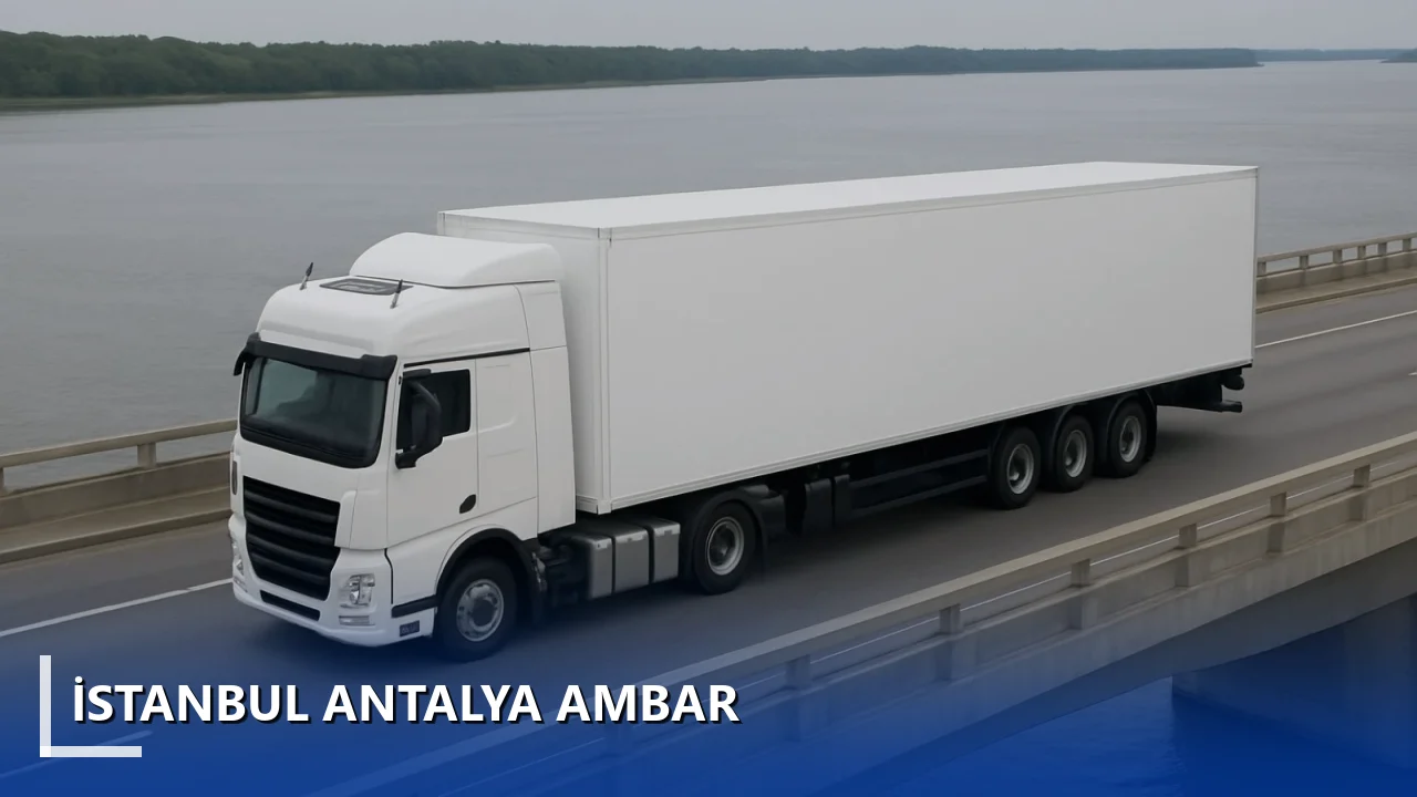 İstanbul Antalya Ambar