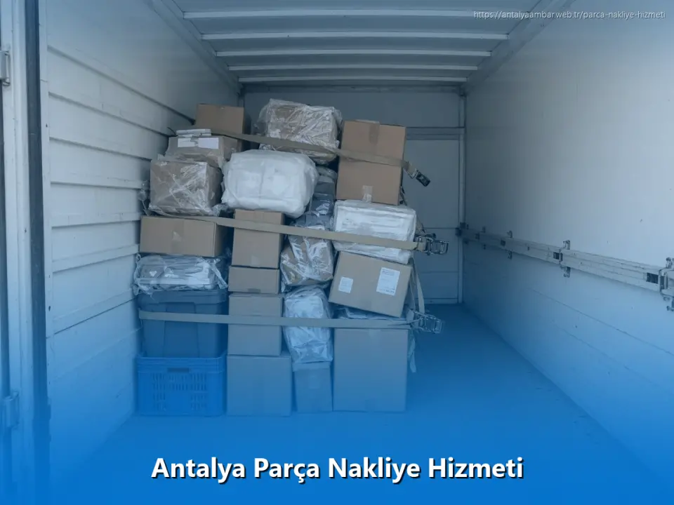Antalya Parça Nakliye Hizmeti