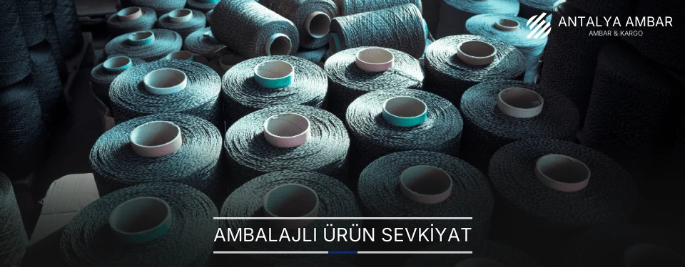 Antalya Ambalajlı Ürün Ambar Firmaları