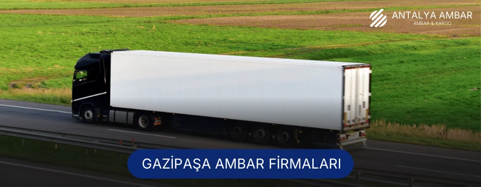 Gazipaşa Ambar Taşımacılık